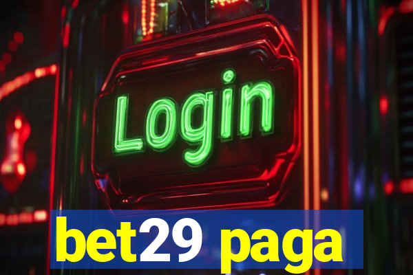 bet29 paga